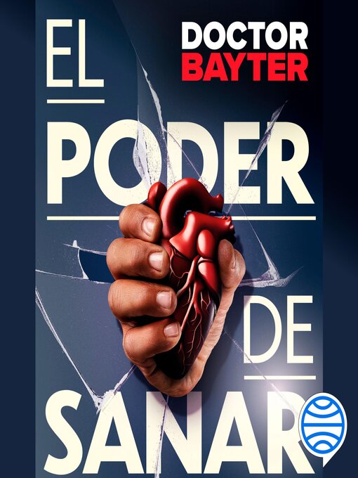 Title details for El poder de sanar by Doctor Bayter - Available